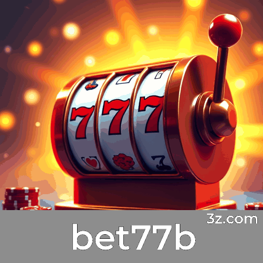 bet77b: Cassino Online Premiado e Seguro